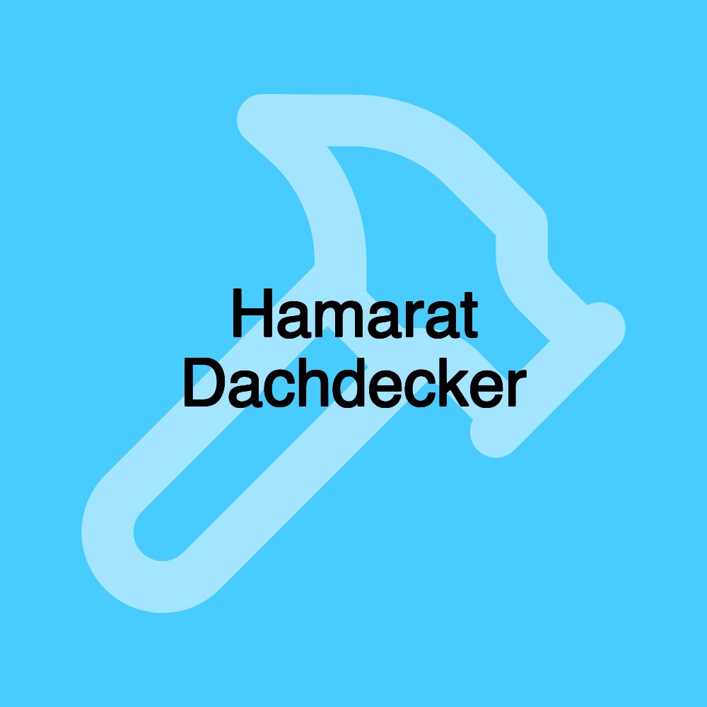 Hamarat Dachdecker