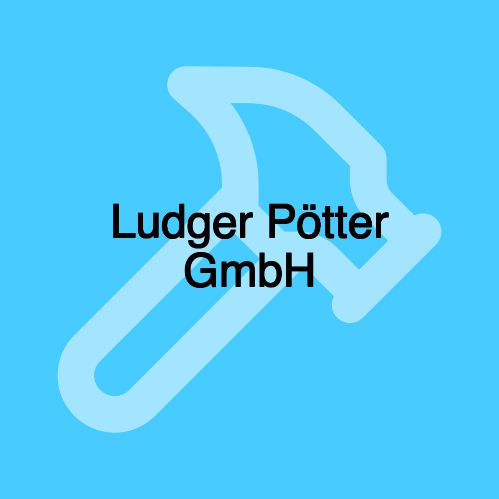 Ludger Pötter GmbH