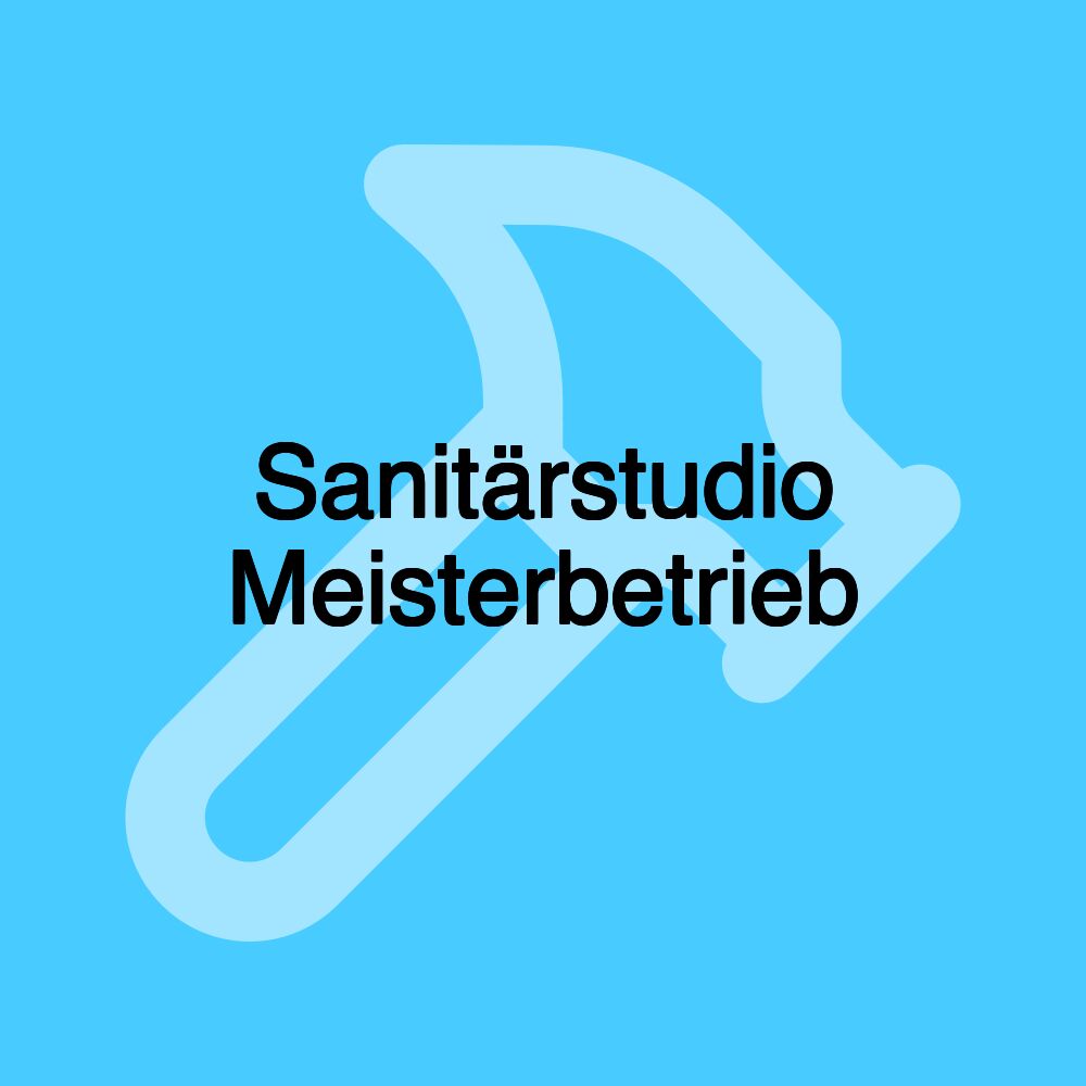 Sanitärstudio Meisterbetrieb