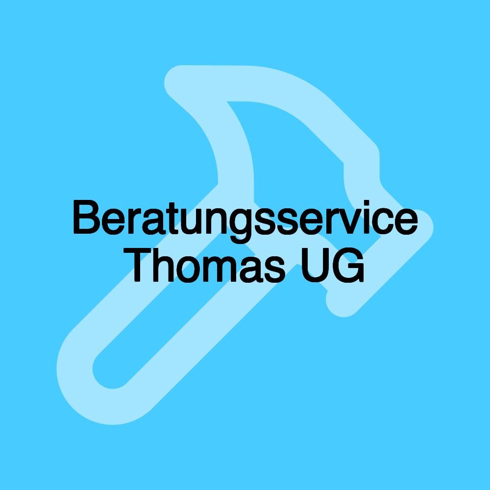 Beratungsservice Thomas UG