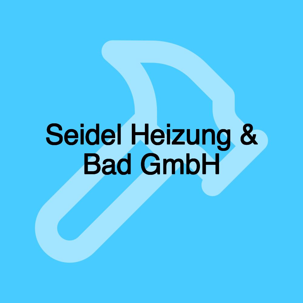 Seidel Heizung & Bad GmbH