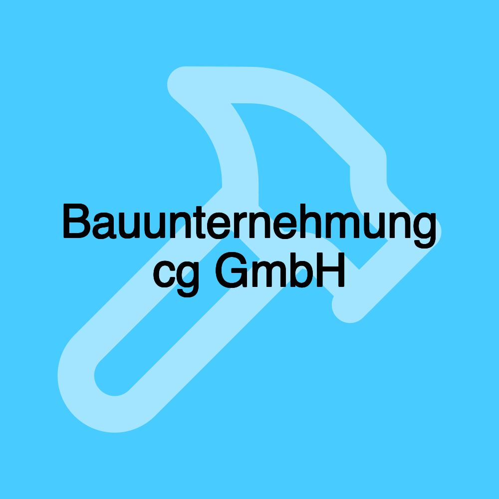 Bauunternehmung cg GmbH