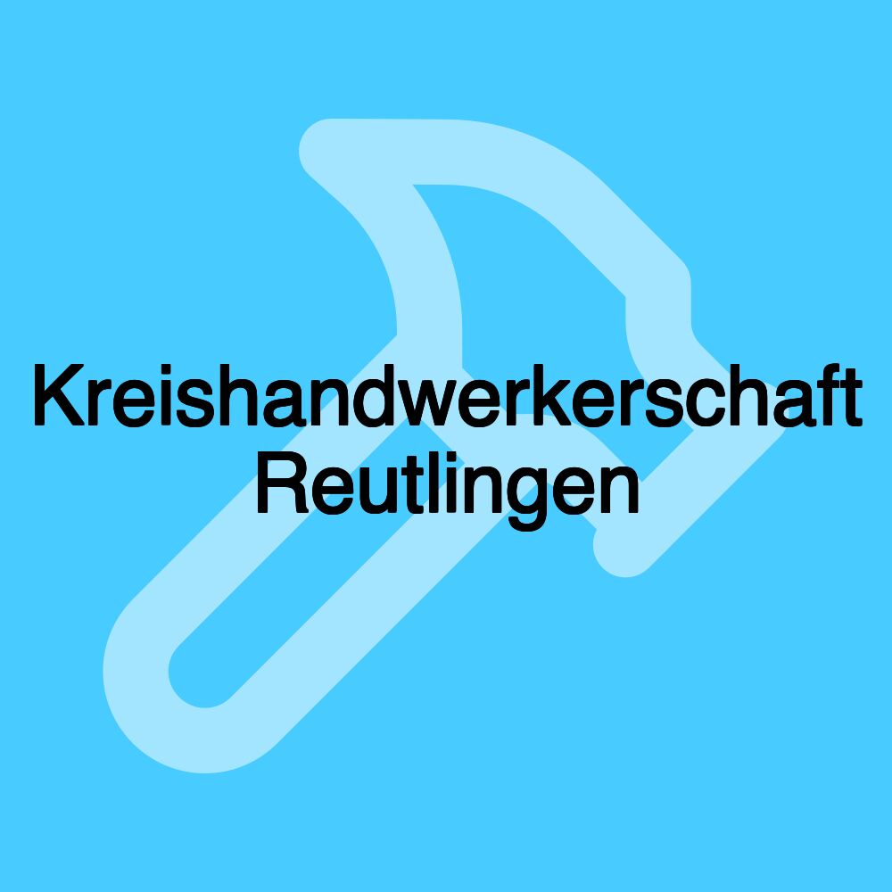 Kreishandwerkerschaft Reutlingen