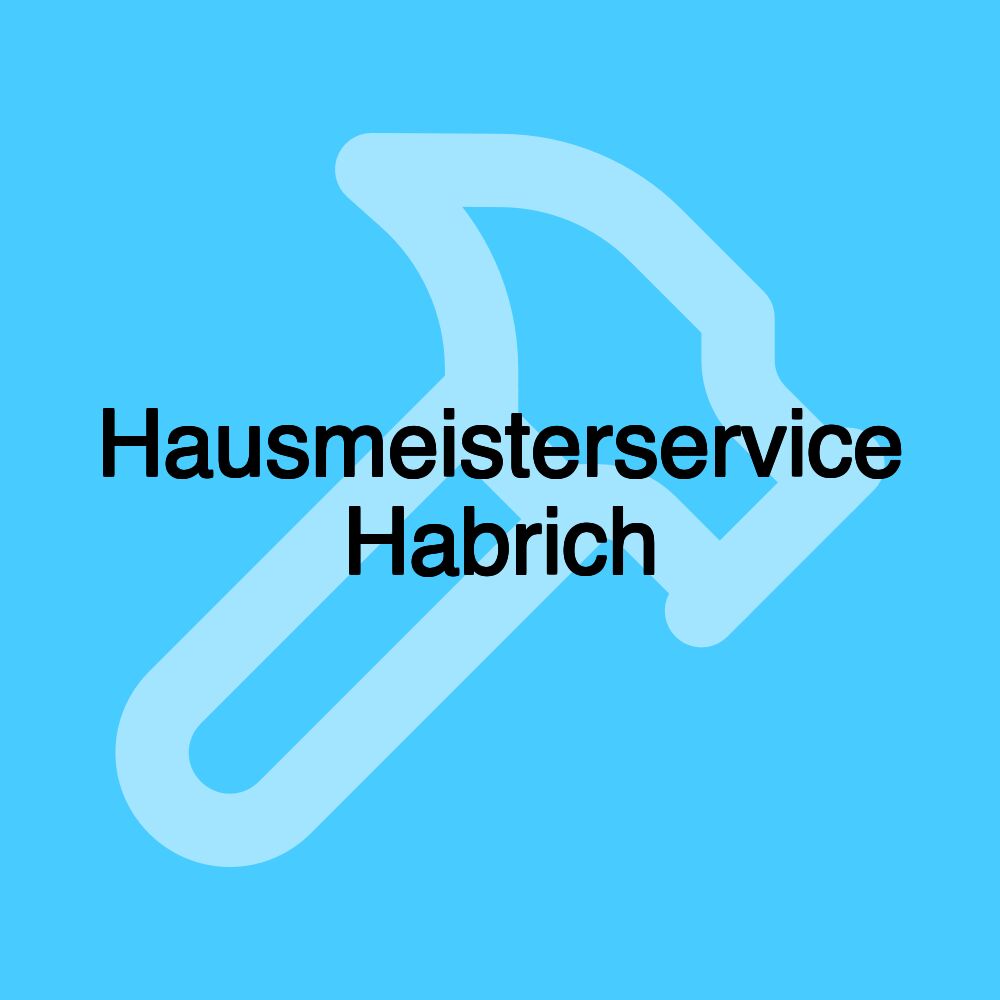 Hausmeisterservice Habrich