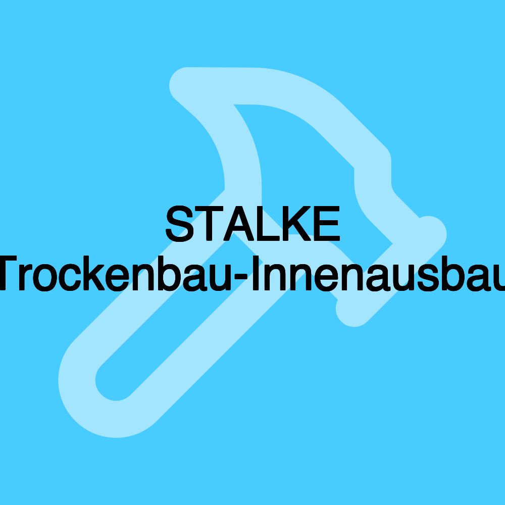 STALKE Trockenbau-Innenausbau