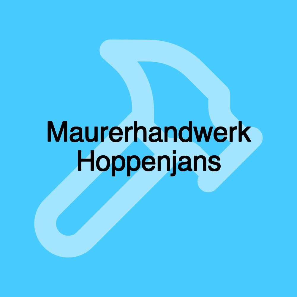 Maurerhandwerk Hoppenjans