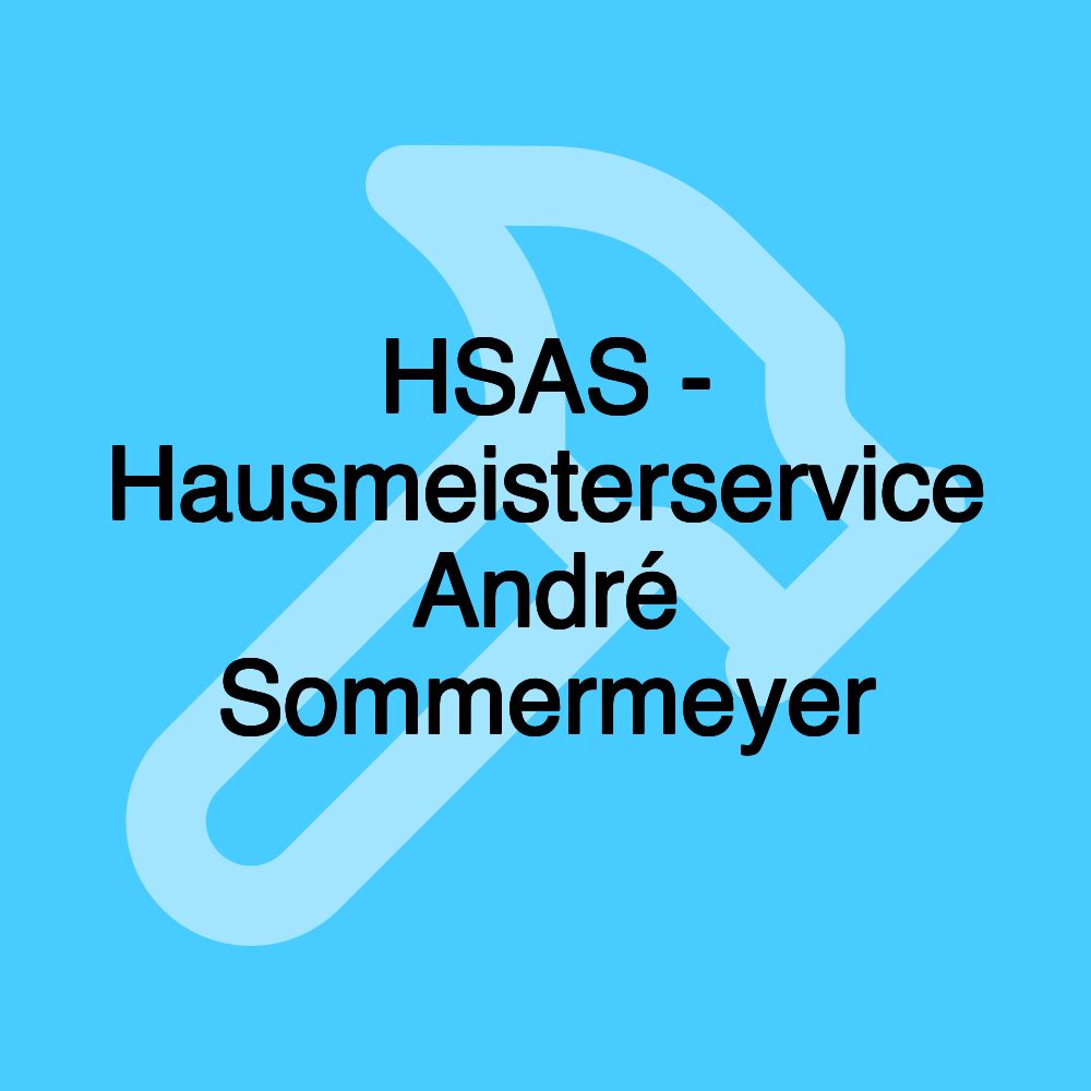 HSAS - Hausmeisterservice André Sommermeyer