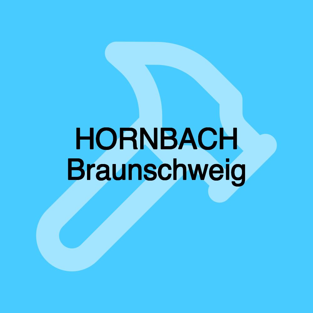 HORNBACH Braunschweig