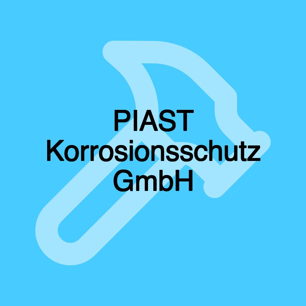 PIAST Korrosionsschutz GmbH