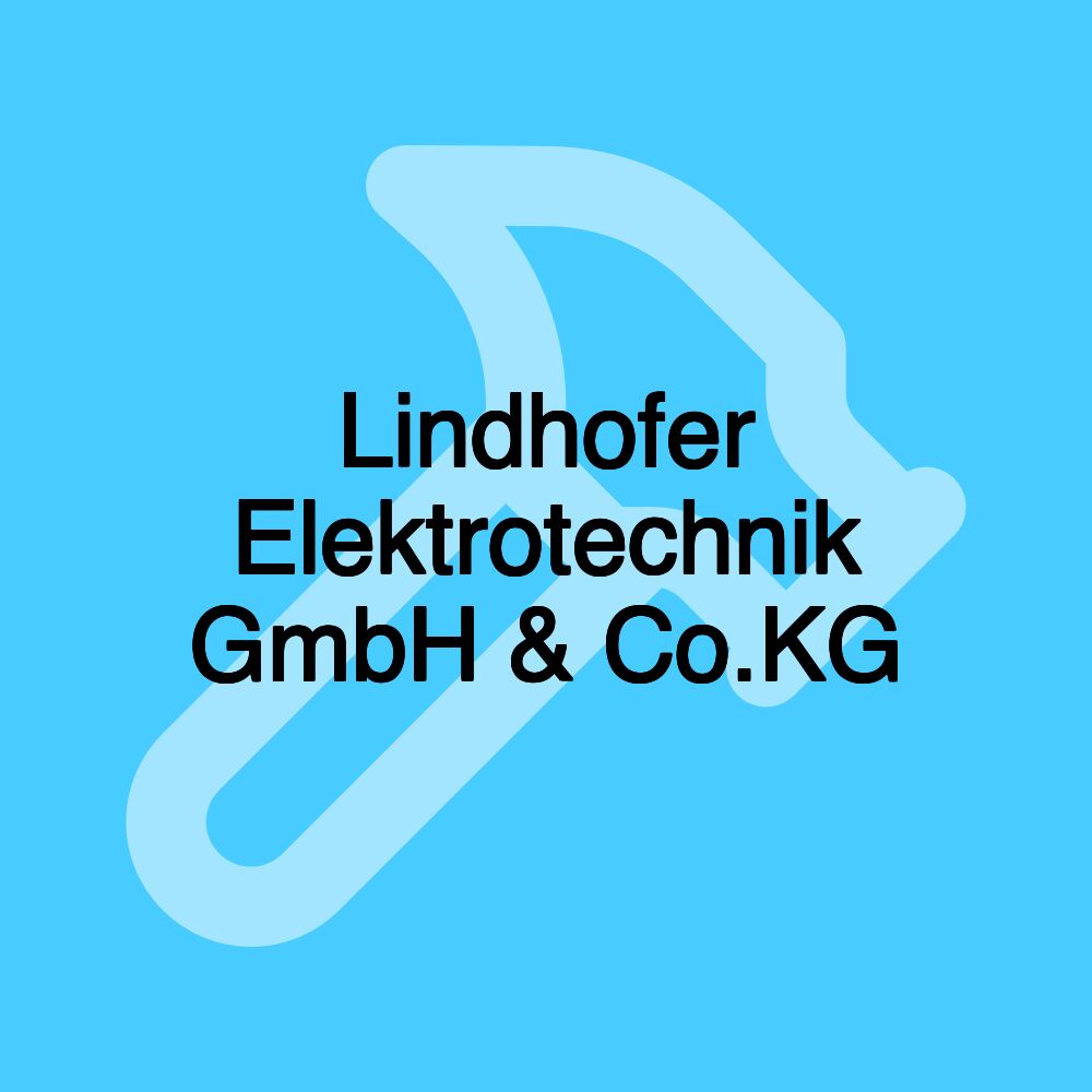 Lindhofer Elektrotechnik GmbH & Co.KG