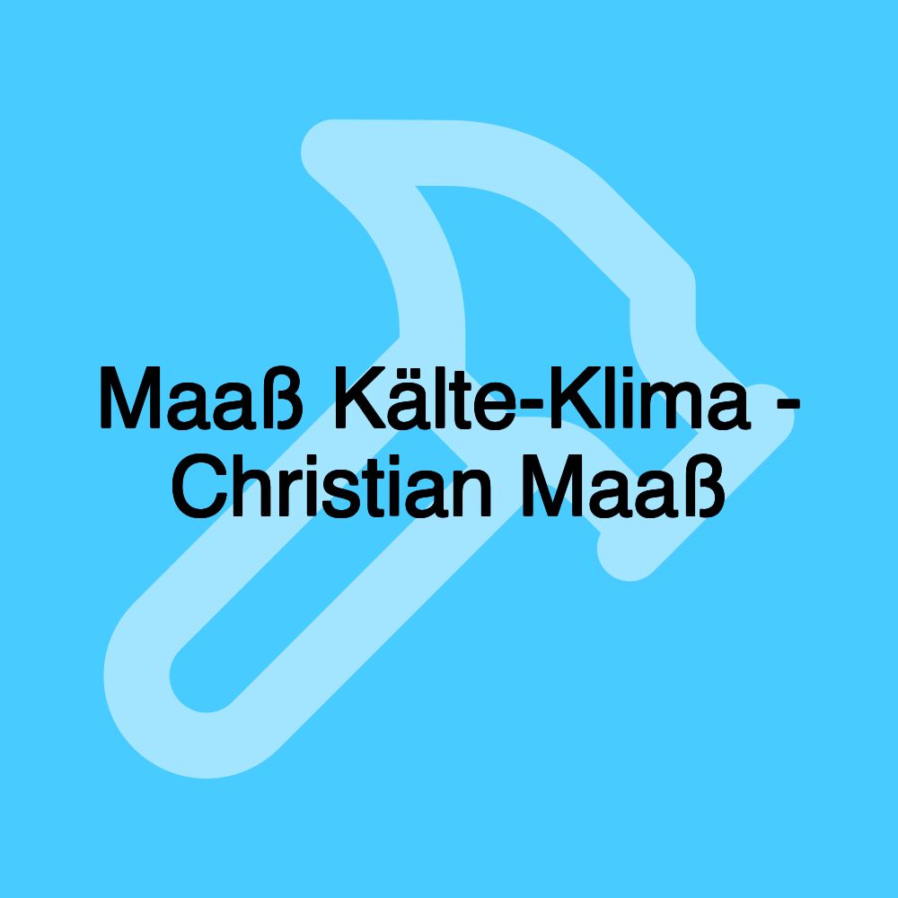 Maaß Kälte-Klima - Christian Maaß