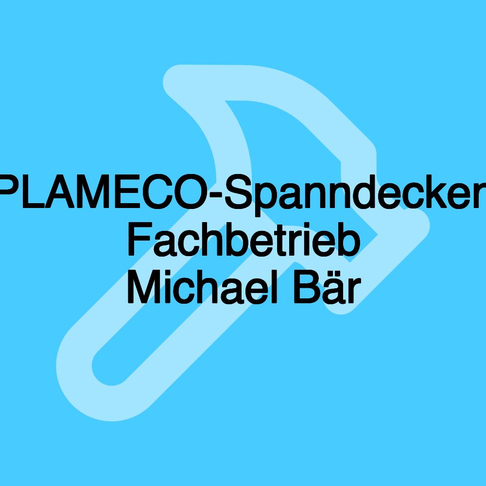 PLAMECO-Spanndecken Fachbetrieb Michael Bär