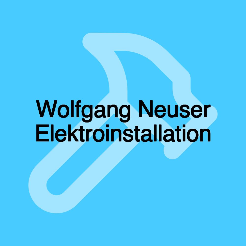 Wolfgang Neuser Elektroinstallation