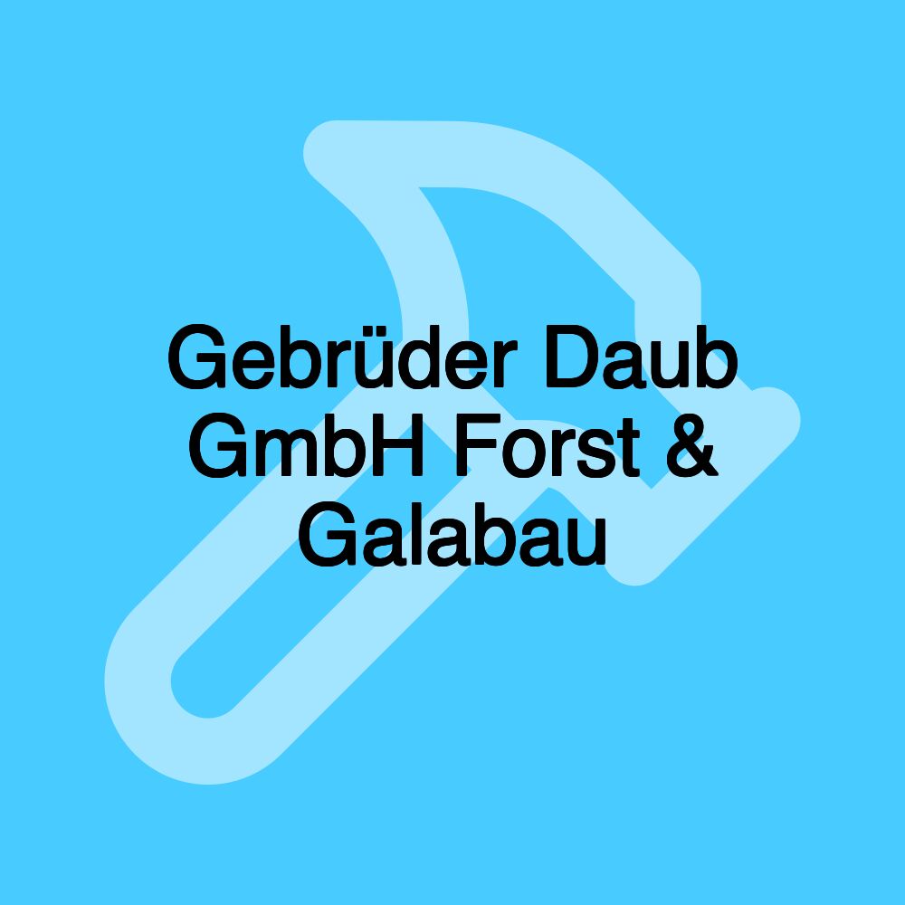 Gebrüder Daub GmbH Forst & Galabau