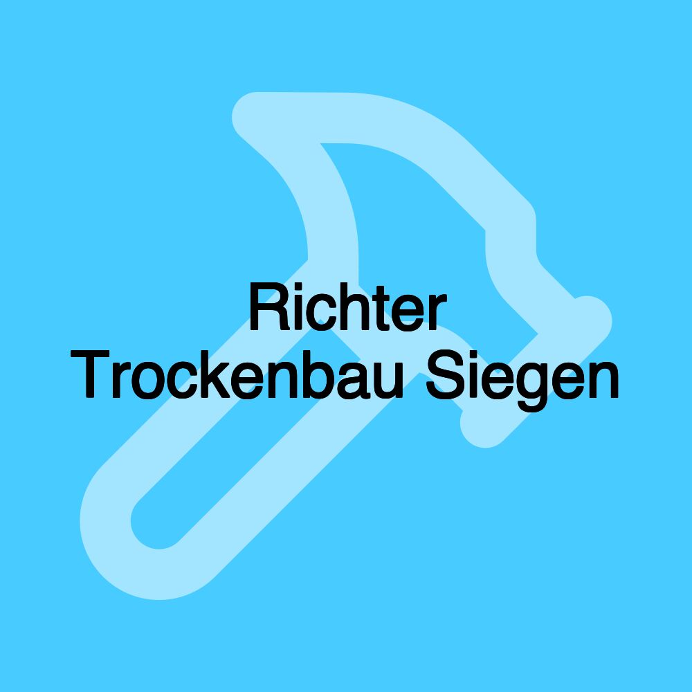 Richter Trockenbau Siegen