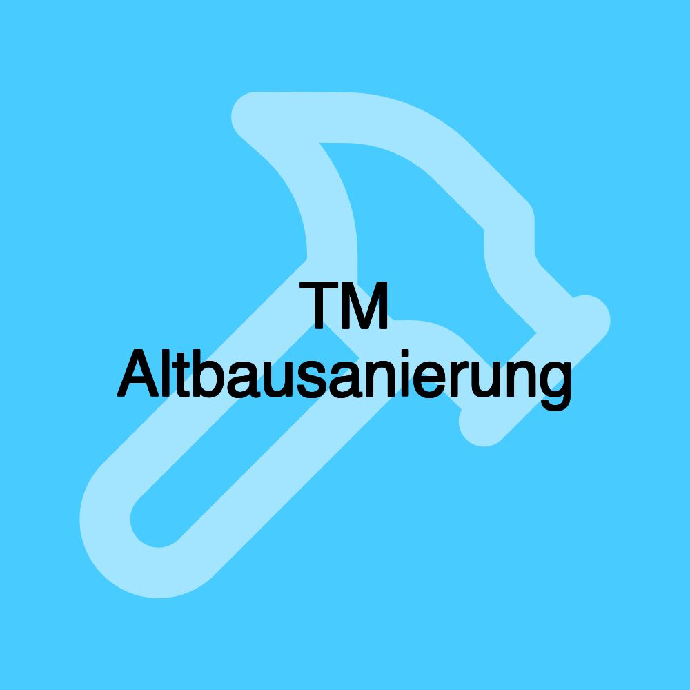 TM Altbausanierung