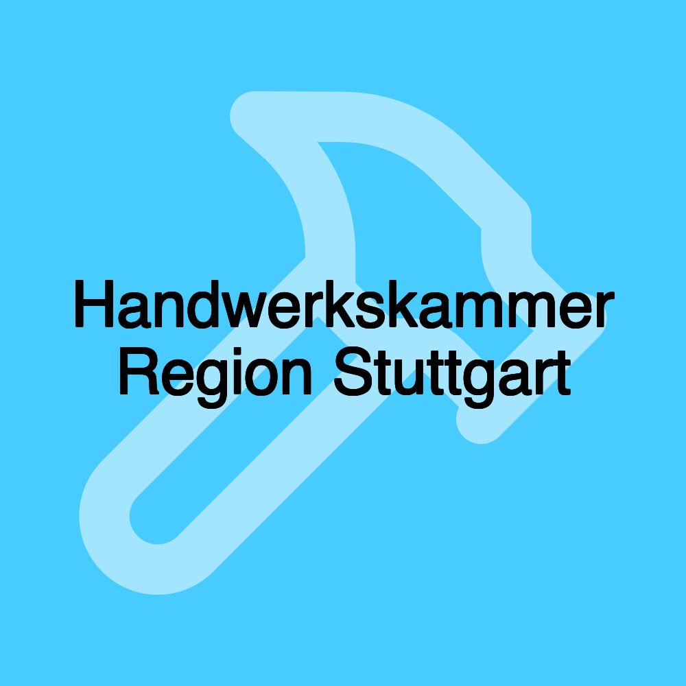 Handwerkskammer Region Stuttgart