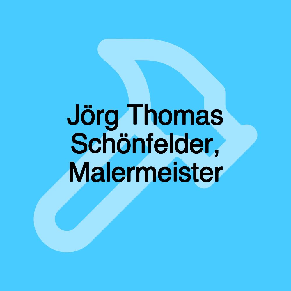 Jörg Thomas Schönfelder, Malermeister