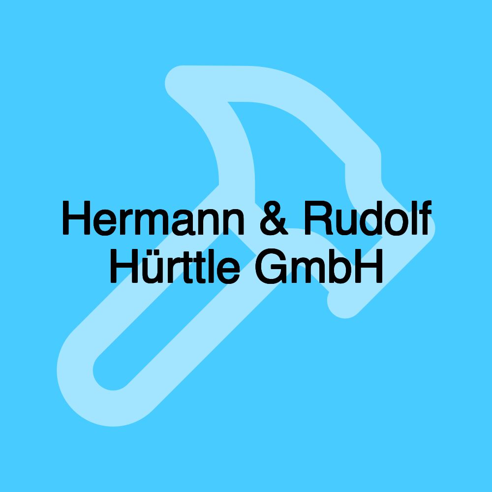 Hermann & Rudolf Hürttle GmbH