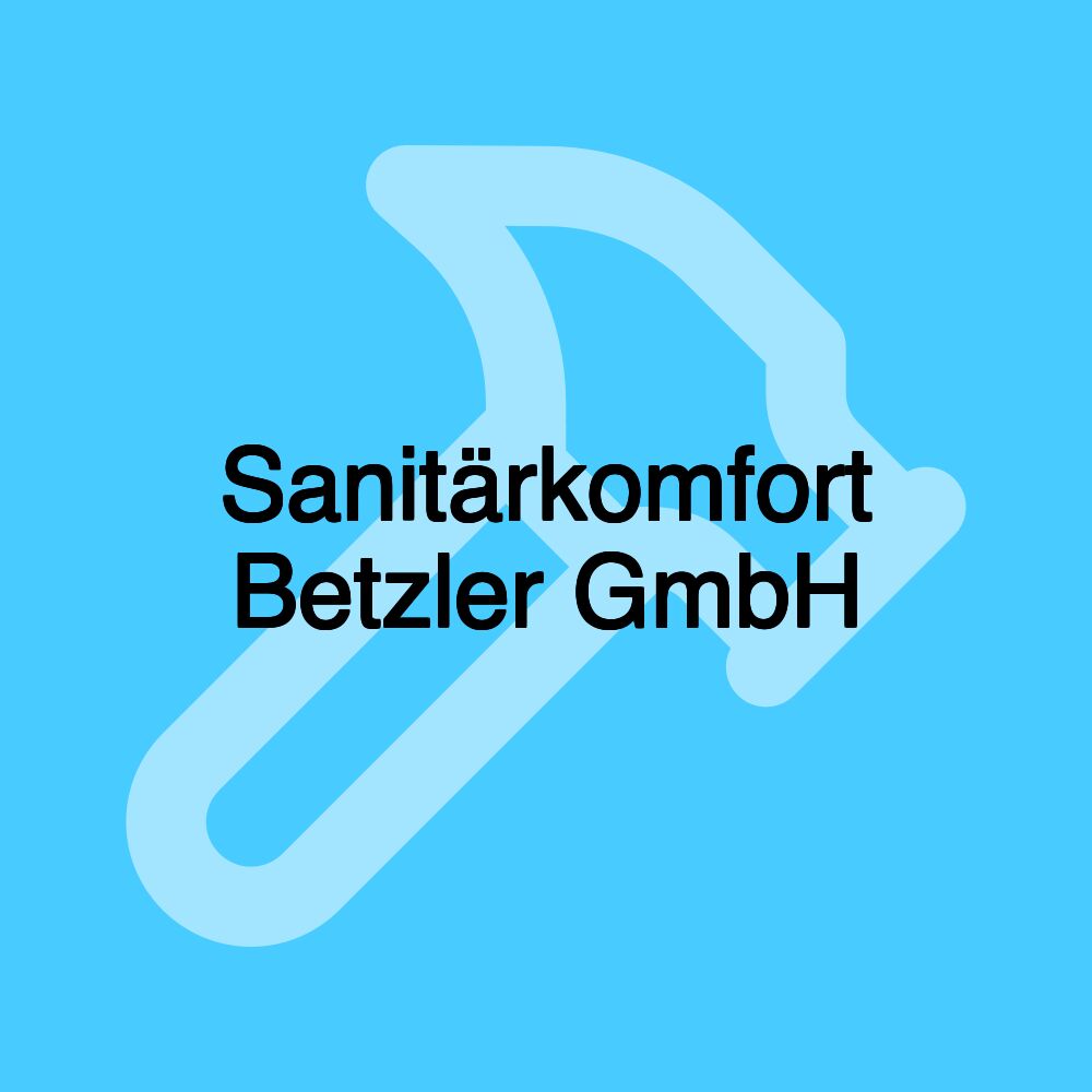 Sanitärkomfort Betzler GmbH