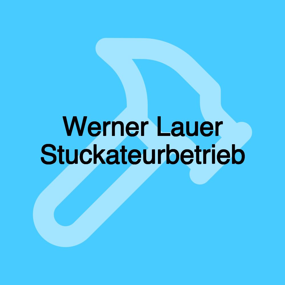 Werner Lauer Stuckateurbetrieb