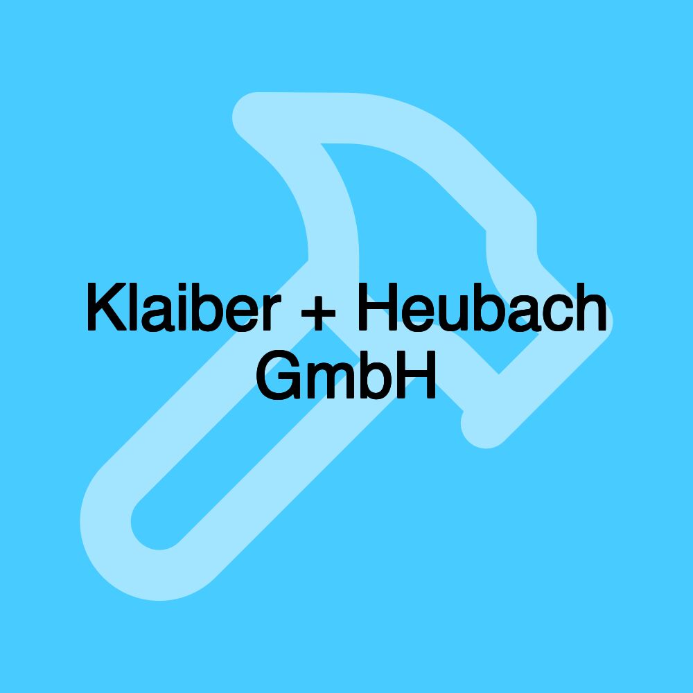 Klaiber + Heubach GmbH