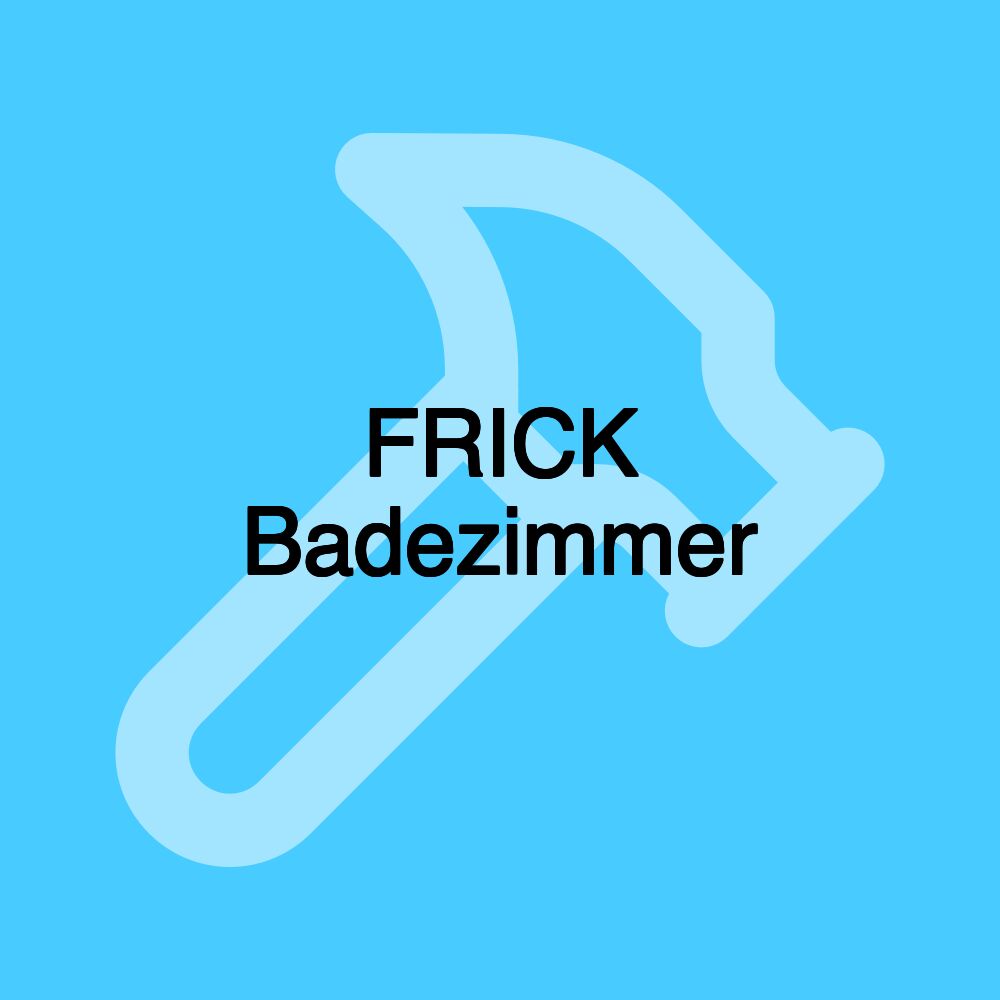 FRICK Badezimmer