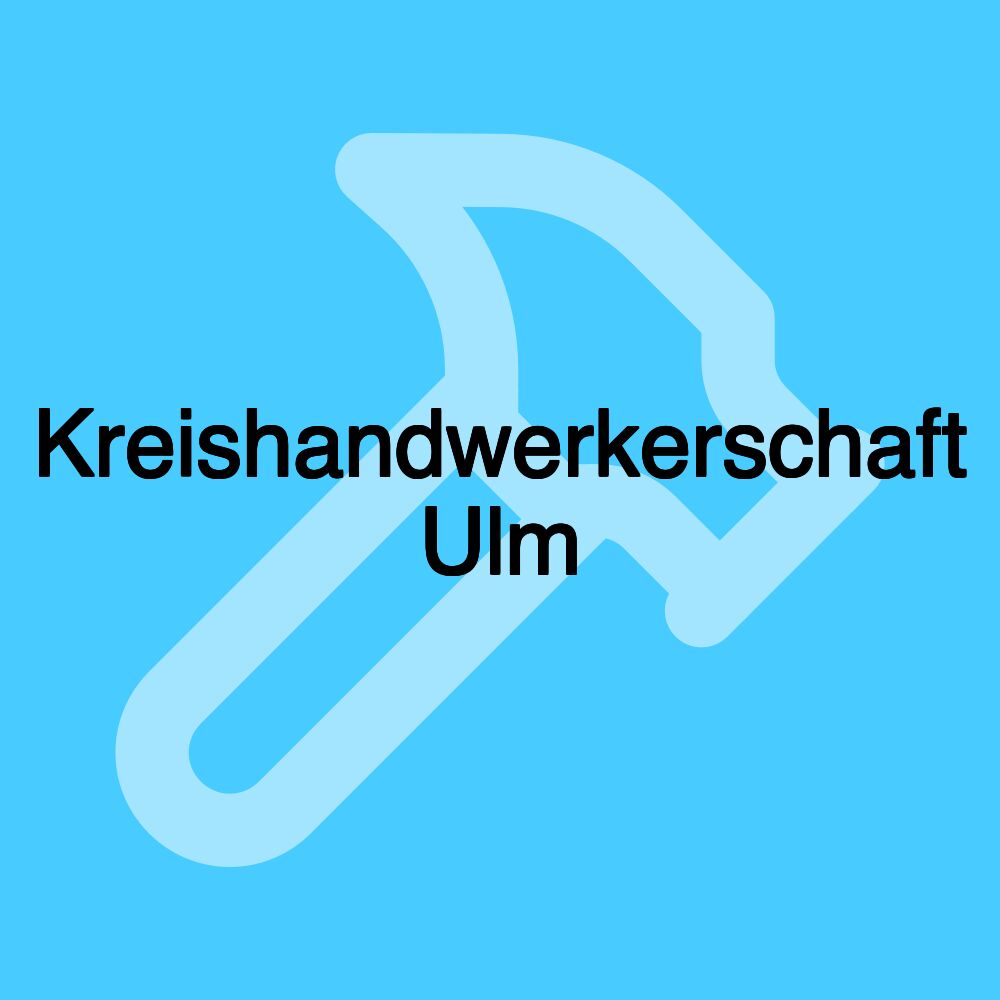 Kreishandwerkerschaft Ulm