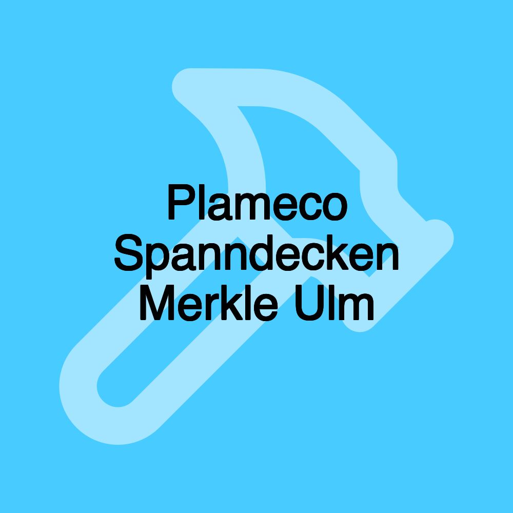 Plameco Spanndecken Merkle Ulm