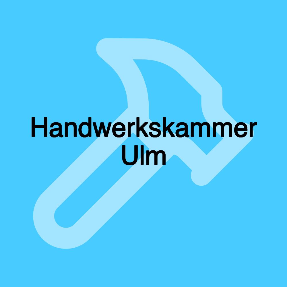 Handwerkskammer Ulm