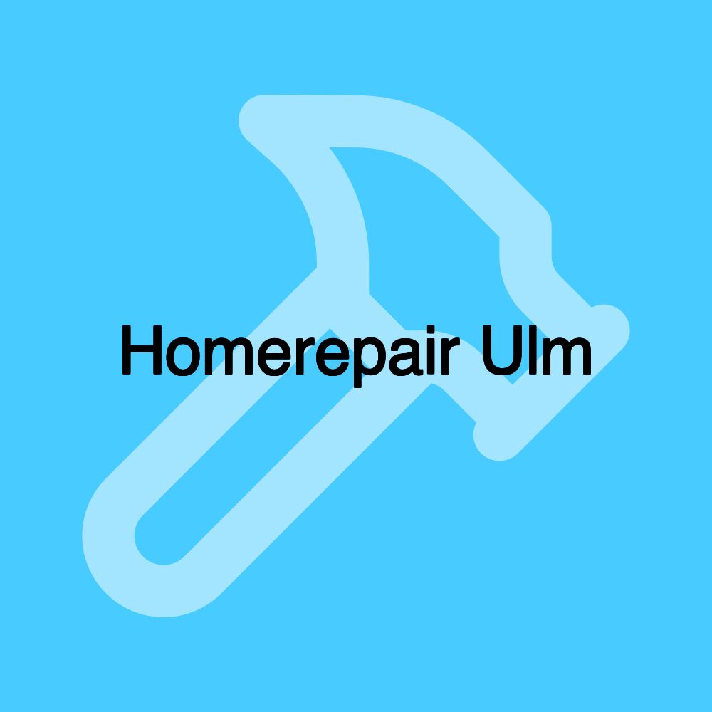 Homerepair Ulm