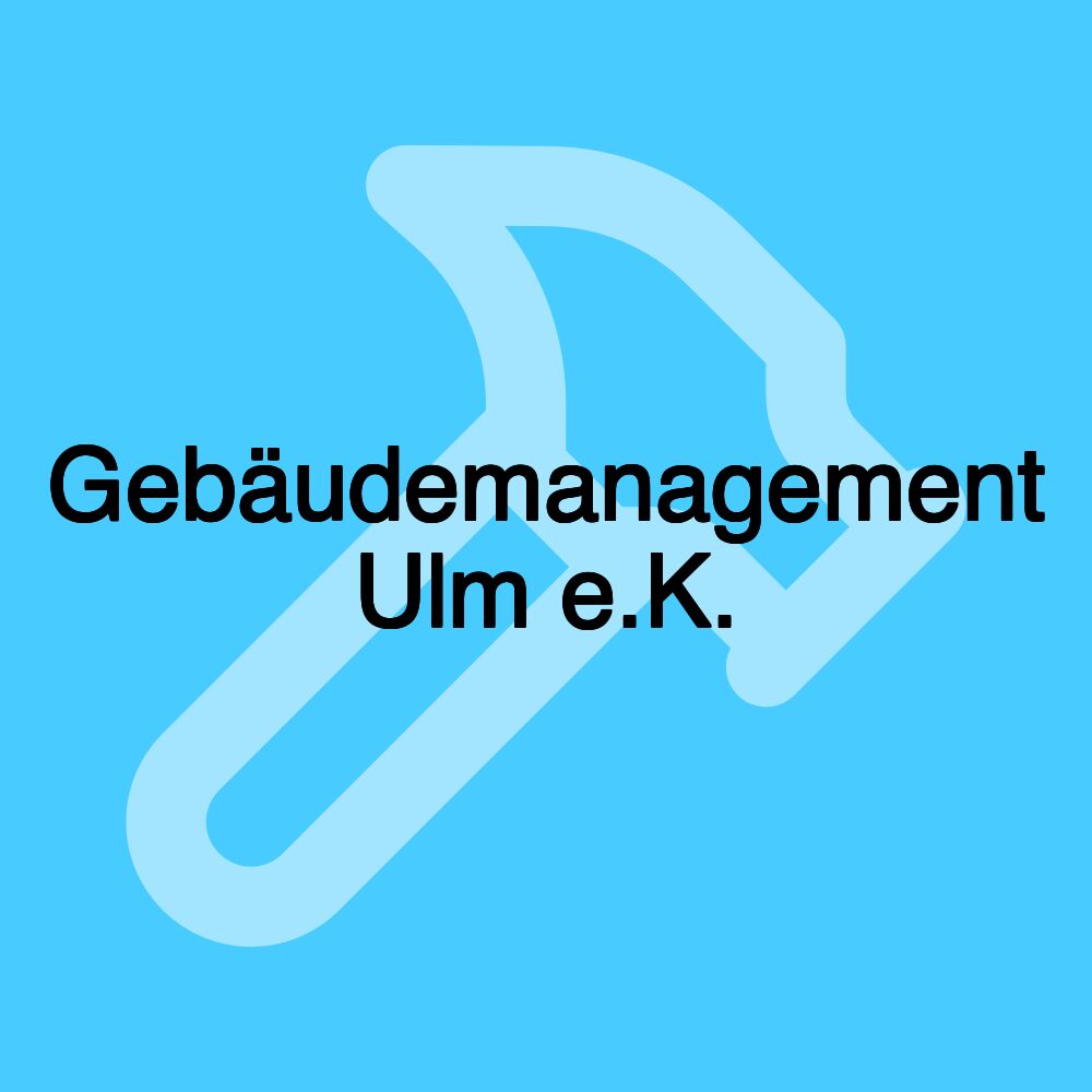 Gebäudemanagement Ulm e.K.