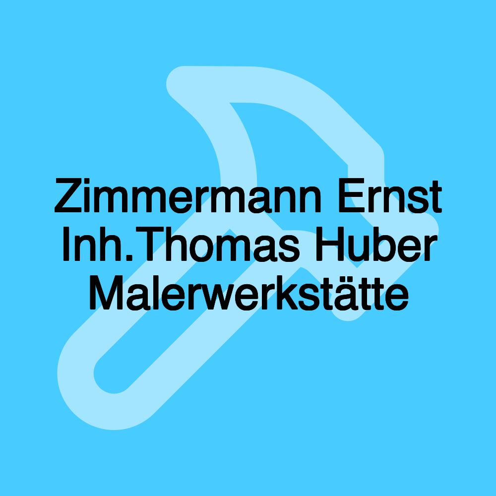 Zimmermann Ernst Inh.Thomas Huber Malerwerkstätte