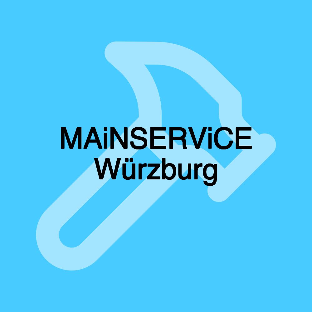 MAiNSERViCE Würzburg