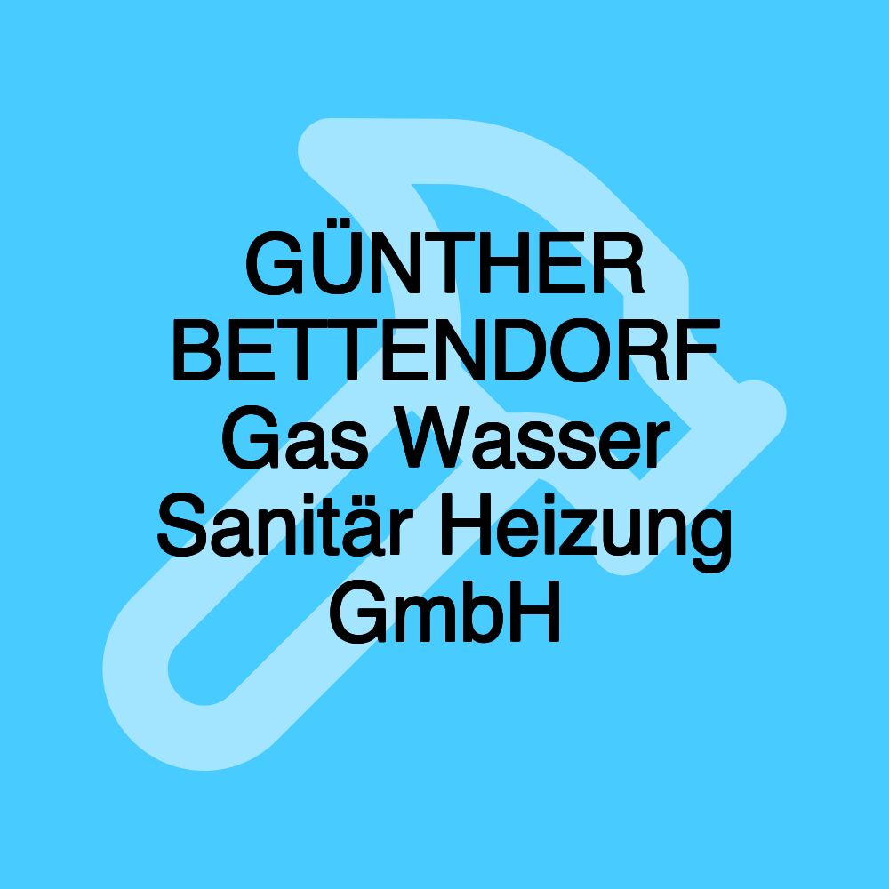 GÜNTHER BETTENDORF Gas Wasser Sanitär Heizung GmbH