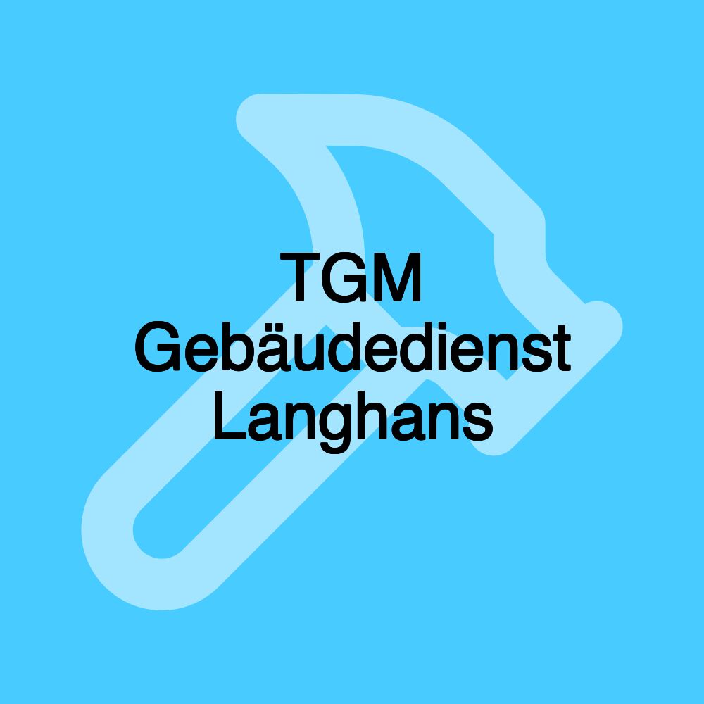 TGM Gebäudedienst Langhans