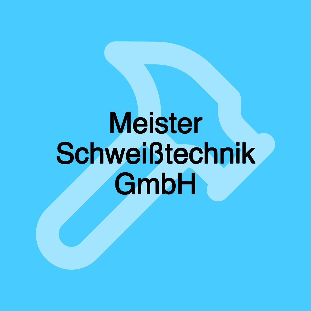 Meister Schweißtechnik GmbH