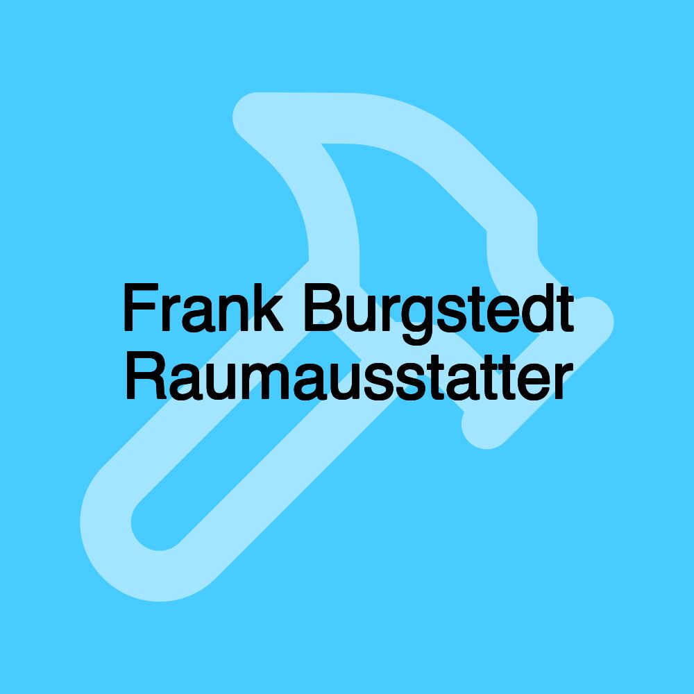 Frank Burgstedt Raumausstatter