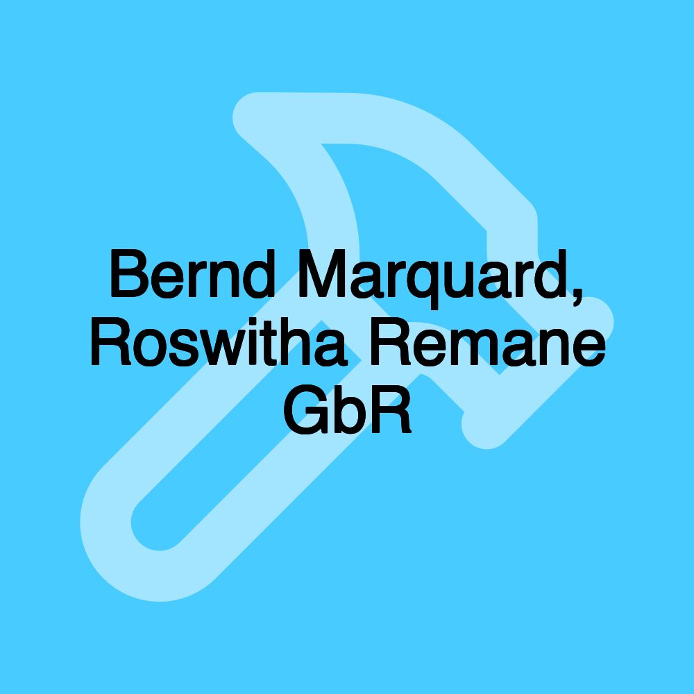 Bernd Marquard, Roswitha Remane GbR