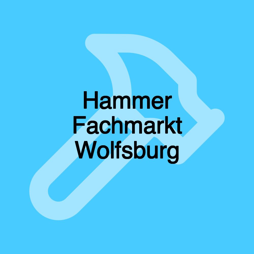 Hammer Fachmarkt Wolfsburg