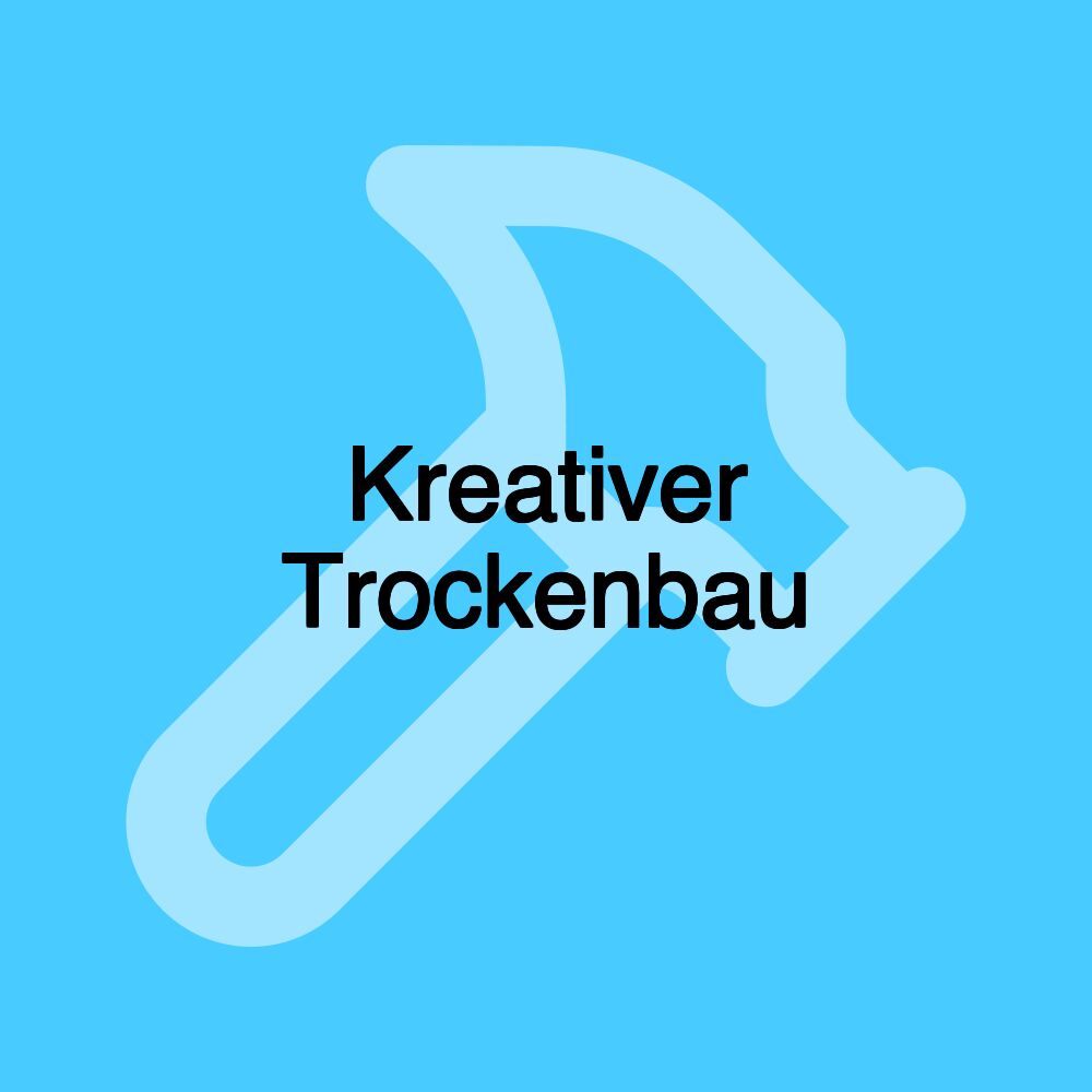 Kreativer Trockenbau