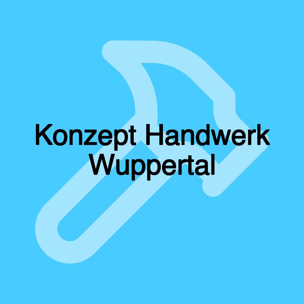 Konzept Handwerk Wuppertal