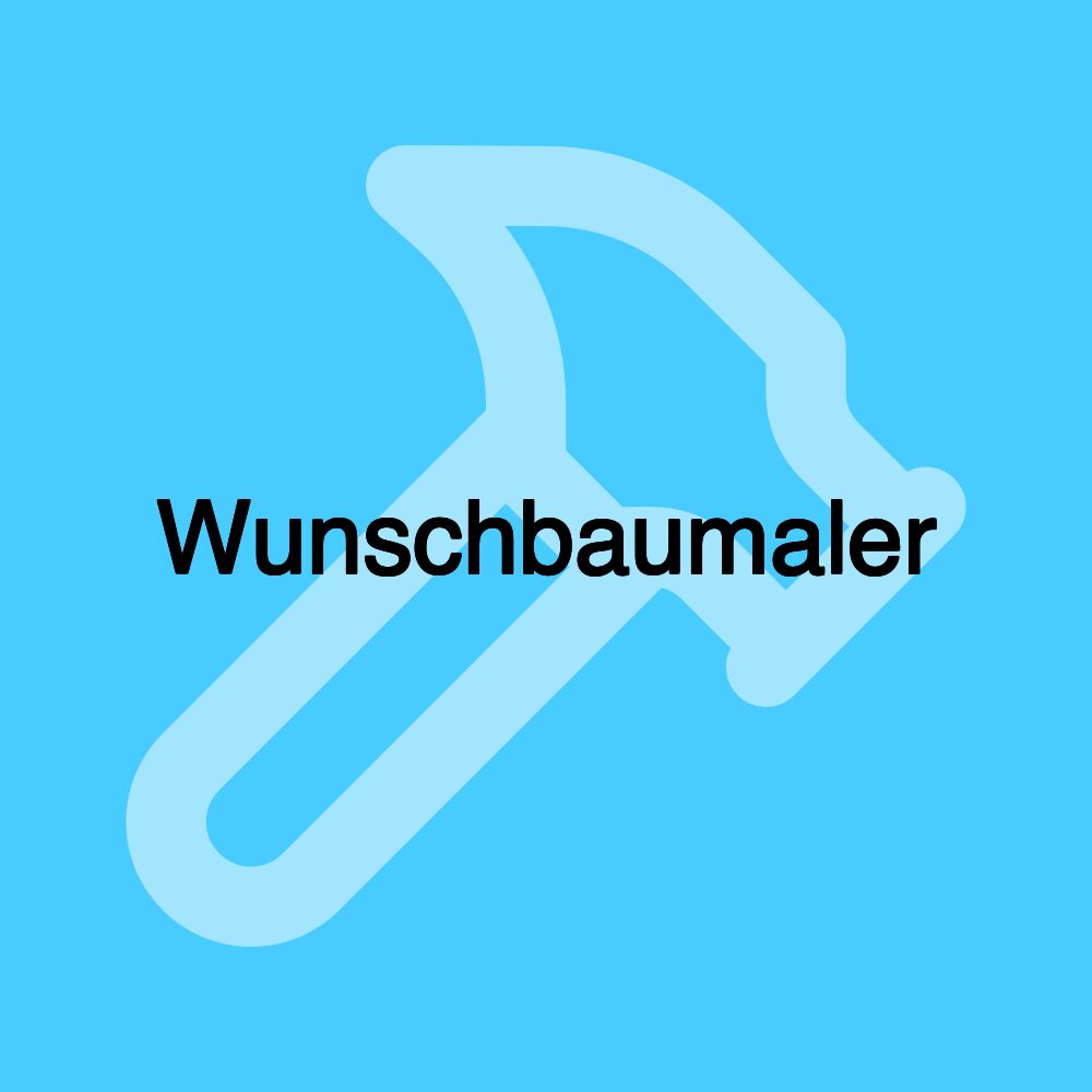 Wunschbaumaler