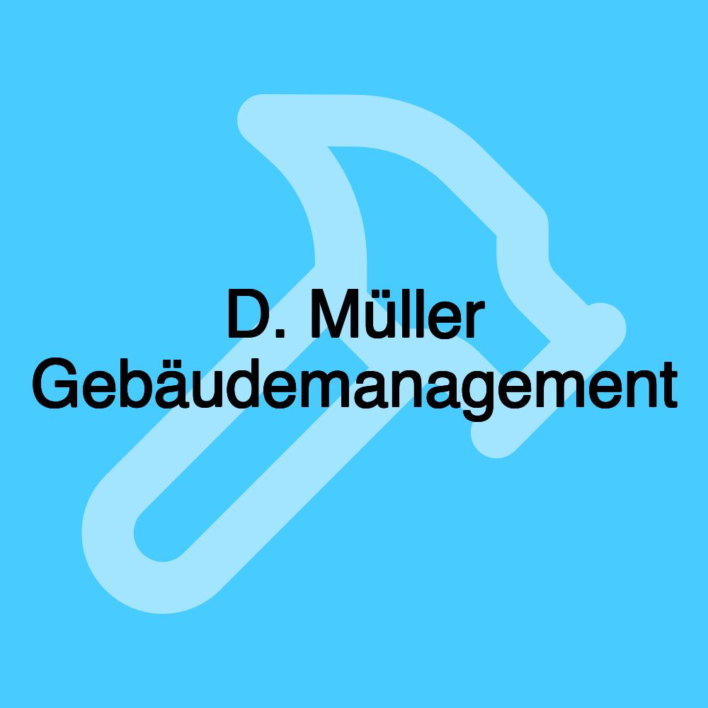 D. Müller Gebäudemanagement