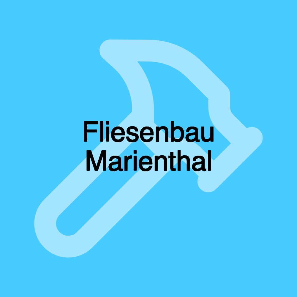 Fliesenbau Marienthal