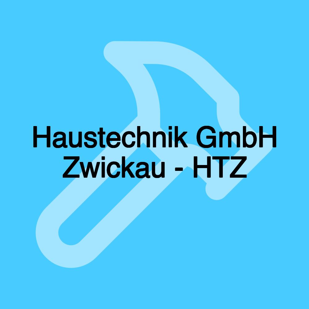 Haustechnik GmbH Zwickau - HTZ