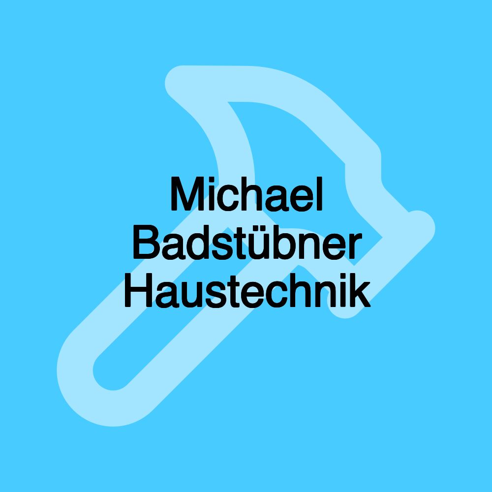 Michael Badstübner Haustechnik