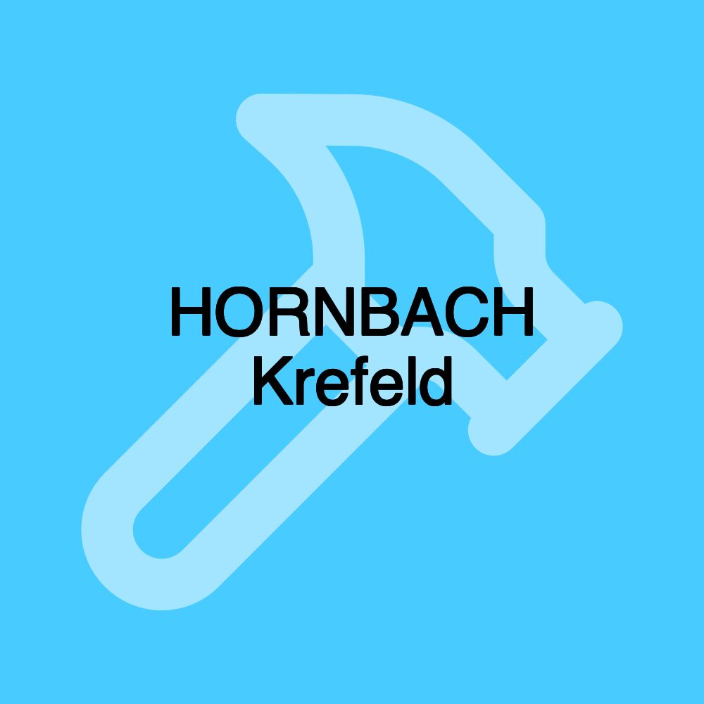 HORNBACH Krefeld