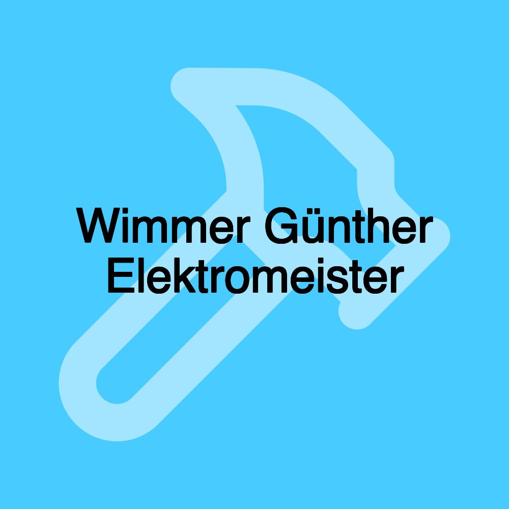 Wimmer Günther Elektromeister