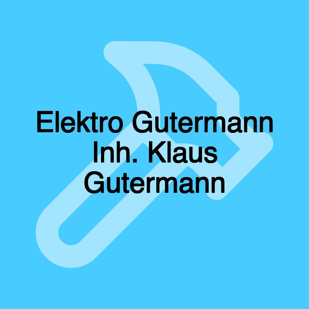 Elektro Gutermann Inh. Klaus Gutermann